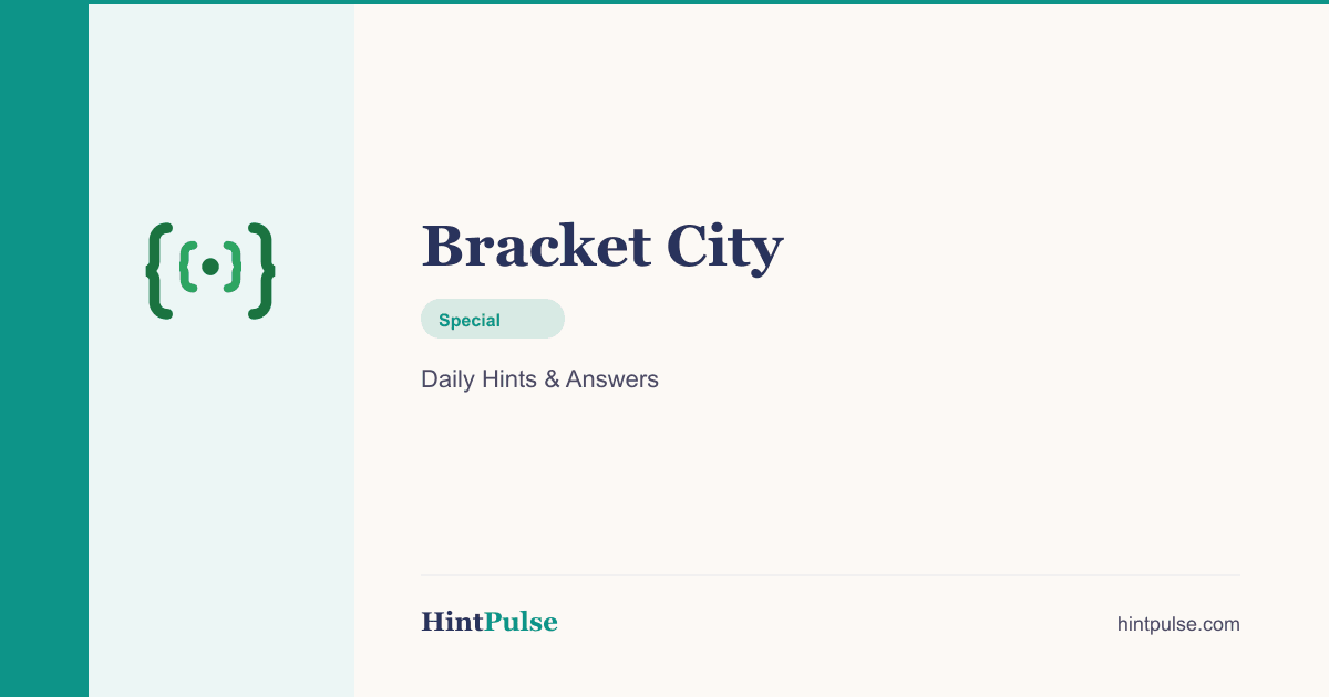 Bracket City Solver & Answers & Hints Today, Aug 6, 2026